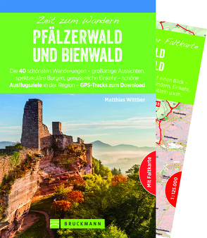 Zeit zum Wandern Pfälzerwald und Bienwald von Wittber,  Matthias