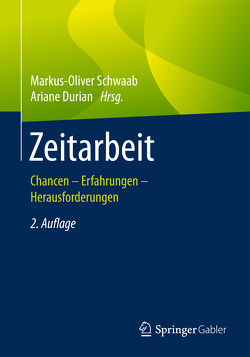 Zeitarbeit von Durian,  Ariane, Schwaab,  Markus-Oliver