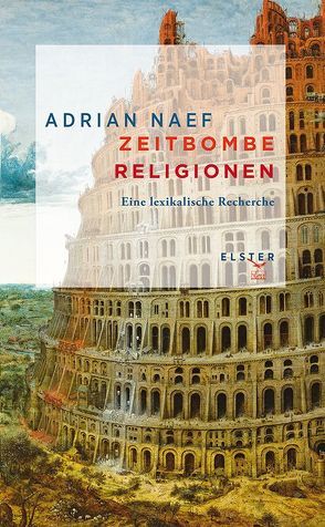 Zeitbombe Religionen von Naef,  Adrian