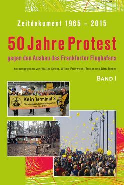 Zeitdokument 1965-2015 von Frühwacht-Treber,  Wilma, Keber,  Walter, Treber,  Dirk