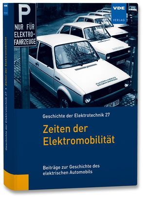 Zeiten der Elektromobilität von Döring,  Peter, Horstmann,  Theo