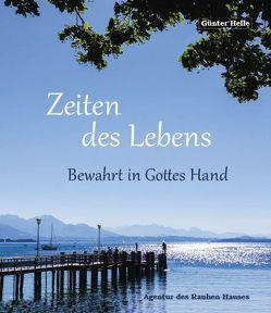 Zeiten des Lebens von Helle,  Günter