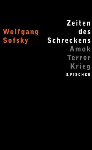 Zeiten des Schreckens von Sofsky,  Wolfgang