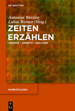 Zeiten erzählen von Weixler,  Antonius, Werner,  Lukas