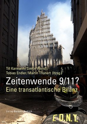 Zeitenwende 9/11? von Endler,  Tobias, Karmann,  Till, Thunert,  Martin, Wendt,  Simon
