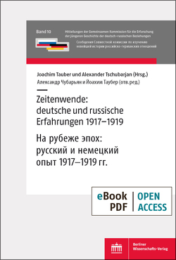 Zeitenwende: deutsche und russische Erfahrungen 1917–1919 von Cubarjan,  Alexander Oganowic, Tauber,  Joachim