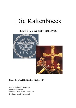 ZEITENWENDE – TRAGÖDIE DER DEUTSCHEN VÖLKER – von Kaltenböck-Karow,  Rainer