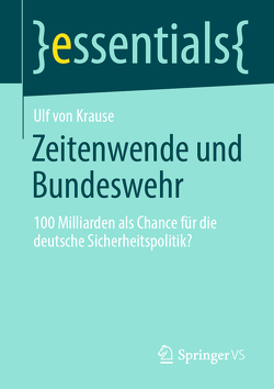 Zeitenwende und Bundeswehr von von Krause,  Ulf