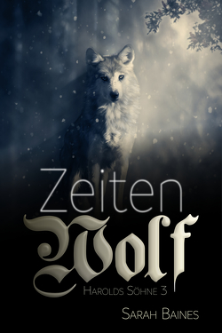 Zeitenwolf von Baines,  Sarah