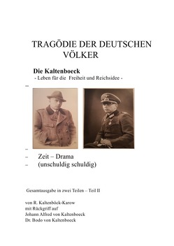 Zeiterzählung / TRAGÖDIE DER DEUTSCHEN VÖLKER von Kaltenböck-Karow,  R.