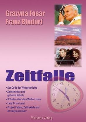 Zeitfalle von Bludorf,  Franz, Fosar,  Grazyna