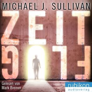 Zeitflug von Sullivan,  Michael J.
