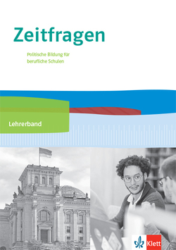 Zeitfragen. Politische Bildung für berufliche Schulen