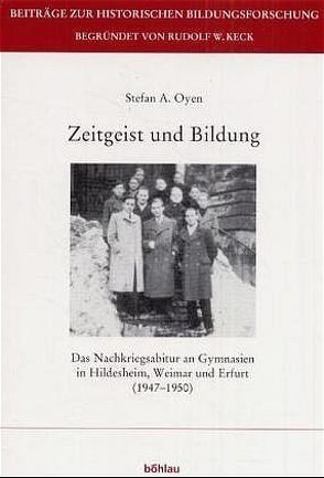 Zeitgeist und Bildung von Oyen,  Stefan A.