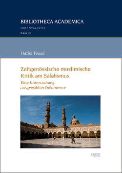 Zeitgenössische muslimische Kritik am Salafismus von Fouad,  Hazim