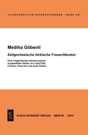 Zeitgenössische türkische Frauenliteratur von Göbenli,  Mediha