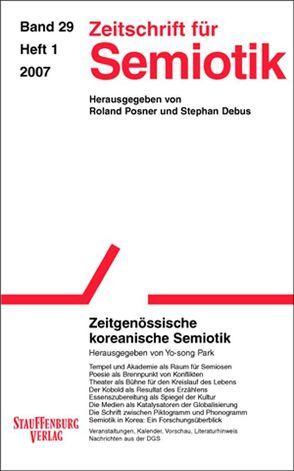 Zeitschrift für Semiotik / Zeitgenössische koreanische Semiotik von Debus,  Stephan, Park,  Yo-song, Posner,  Roland