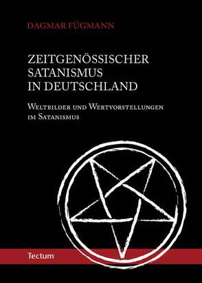 Zeitgenössischer Satanismus in Deutschland von Fügmann,  Dagmar