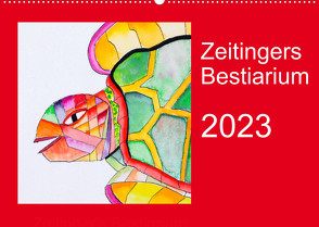 Zeitingers Bestiarium (Wandkalender 2023 DIN A2 quer) von Zeitinger,  Paul