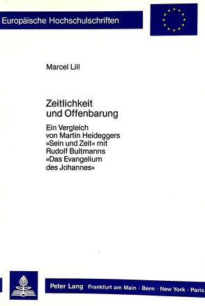 Zeitlichkeit und Offenbarung von Lill,  Marcel