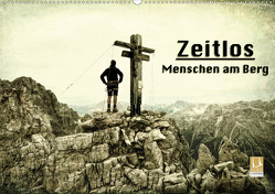 Zeitlos – Menschen am Berg (Wandkalender 2021 DIN A2 quer) von Niederkofler,  Georg