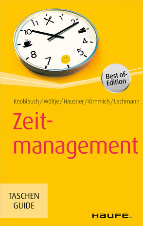 Zeitmanagement von Hausner,  Marcus B., Kimmich,  Martin, Knoblauch,  Jörg, Lachmann,  Siegfried, Wöltje,  Holger