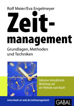 Zeitmanagement von Engelmeyer,  Eva, Meier,  Rolf