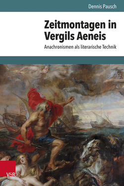 Zeitmontagen in Vergils Aeneis von Pausch,  Dennis