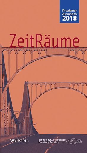 ZeitRäume 2018 von Bösch,  Frank, Sabrow,  Martin