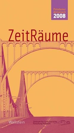 ZeitRäume 2008 von Sabrow,  Martin