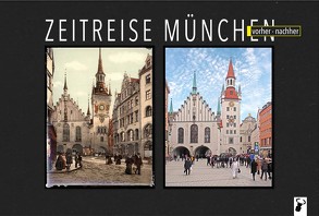 Zeitreise München von Arz,  Martin