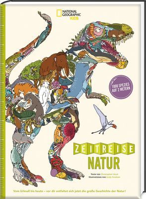 Zeitreise Natur. 1000 Spezies auf 2 Metern von Forshaw,  Andy, Lloyd,  Christopher