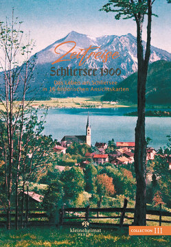 Zeitreise Schliersee 1900 (Collection III) von Glasl,  Daniel