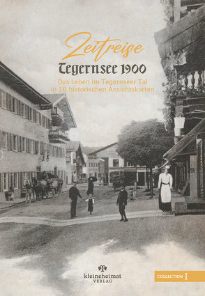 Zeitreise Tegernsee 1900 (Collection I) von Glasl,  Daniel