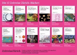 Zeitreise Zürich – 12 Bezirke, 12 Bücher