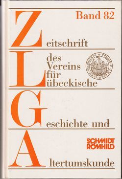 Zeitschrift des Vereins für Lübeckische Geschichte und Altertumskunde / Zeitschrift des Vereins für Lübeckische Geschichte und Altertumskunde von Ahlers,  Olof, Grassmann,  Antjekathrin