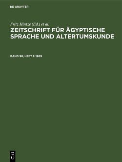 Zeitschrift für Ägyptische Sprache und Altertumskunde / 1969 von Hintze,  Fritz, Morenz,  Siegfried