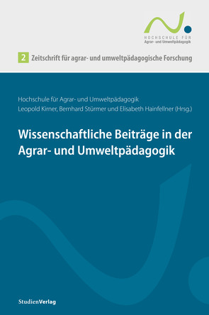 Zeitschrift für agrar- und umweltpädagogische Forschung 2 von Hainfellner,  Ulrike, Kirner,  Leopold, Stürmer,  Bernhard