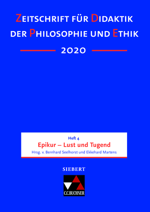Zeitschrift für Didaktik der Philosophie und Ethik (ZDPE) / ZDPE Ausgabe 04/2020