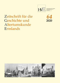 Zeitschrift für die Geschichte und Altertumskunde Ermlands, Band 64-2020 von Bömelburg,  Hans-Jürgen, Karp,  Hans-Jürgen