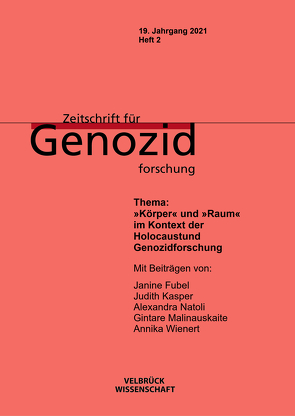Zeitschrift für Genozidforschung. 19. Jahrgang 2021, Heft 2 von Fubel,  Janine, Klei,  Alexandra, Wienert,  Annika