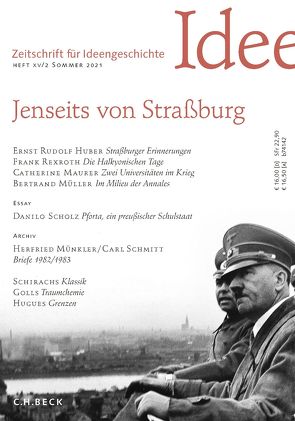 Zeitschrift für Ideengeschichte Heft XV/2 Sommer 2021 von Bürger,  Jan, Huber,  Ernst Rudolf, Maurer,  Catherine, Müller,  Bertrand, Nolte,  Ulrich, Rexroth,  Frank, Scholz,  Danilo, Staub,  Martial