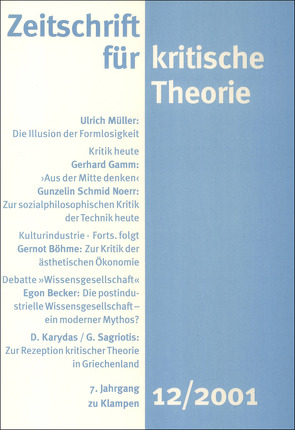 Zeitschrift für kritische Theorie / Zeitschrift für kritische Theorie, Heft 12 von Bock,  Wolfgang, Krämer,  Sven, Schweppenhäuser,  Gerhard