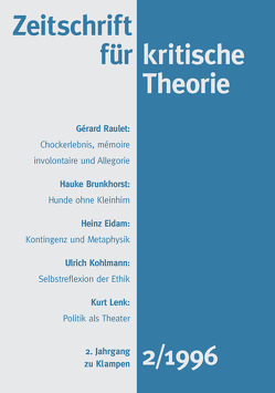 Zeitschrift für kritische Theorie / Zeitschrift für kritische Theorie, Heft 2 von Bock,  Wolfgang, Krämer,  Sven, Schweppenhäuser,  Gerhard