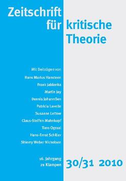 Zeitschrift für kritische Theorie / Zeitschrift für kritische Theorie, Heft 30/31 von Bock,  Wolfgang, Krämer,  Sven, Schweppenhäuser,  Gehard