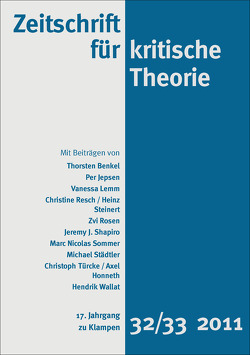 Zeitschrift für kritische Theorie / Zeitschrift für kritische Theorie, Heft 32/33 von Bock,  Wolfgang, Krämer,  Sven, Schweppenhäuser,  Gehard