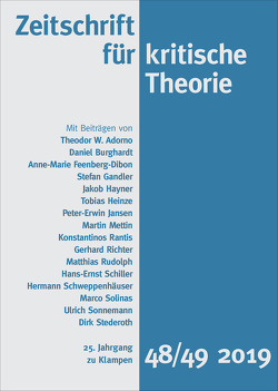 Zeitschrift für kritische Theorie / Zeitschrift für kritische Theorie, Heft 48/49 von Krämer,  Sven, Schweppenhäuser,  Gerhard