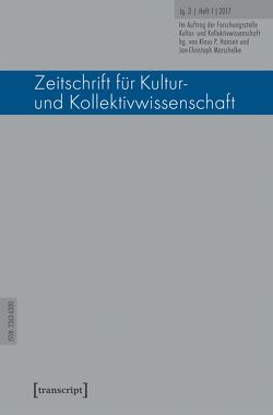 Zeitschrift für Kultur- und Kollektivwissenschaft von Hansen,  Klaus P, Marschelke,  Jan-Christoph