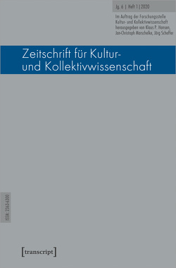 Zeitschrift für Kultur- und Kollektivwissenschaft von Hansen,  Klaus P, Marschelke,  Jan-Christoph, Scheffer,  Jörg