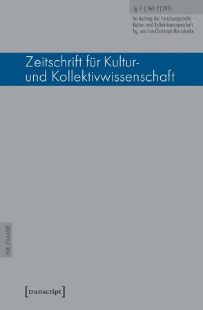 Zeitschrift für Kultur- und Kollektivwissenschaft von Marschelke,  Jan-Christoph